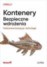 okładka książki - Kontenery. Bezpieczne wdrożenia.