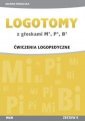 okładka książki - LOGOTOMY z głoskami M, P, B. Ćwiczenia