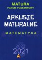 okładka podręcznika - Matematyka. Arkusze Maturalne 2021.