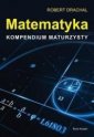 okładka podręcznika - Matematyka. Kompendium maturzysty