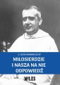 okładka książki - Miłosierdzie i nasza na nie odpowiedź