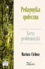 okładka książki - Pedagogika społeczna. Zarys problematyki