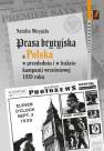 okładka książki - Prasa brytyjska a Polska w przededniu