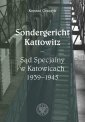 okładka książki - Sondergericht Kattowitz Sąd Specjalny