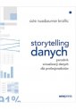 okładka książki - Storytelling danych. Poradnik wizualizacji