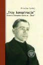 okładka książki - Trzy konspiracje. Historia Aleksandra