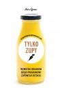 okładka książki - Tylko zupy