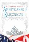 okładka książki - Amerykańskie księżniczki