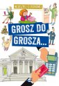 okładka książki - Grosz do grosza. Wierszyki o ekonomii