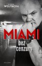 okładka książki - Miami bez cenzury