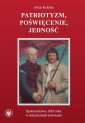 okładka książki - Patriotyzm, poświęcenie, jedność.