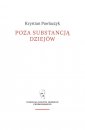 okładka książki - Poza substancją dziejów