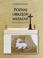 okładka książki - Poznaj obrzędy mszalne