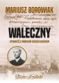 okładka książki - Waleczny Opowieść o morskim Wołodyjowskim