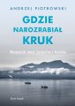 okładka książki - Gdzie narozrabiał kruk