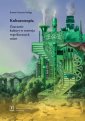 okładka książki - Kulturotropia. Znaczenie kultury