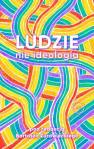 okładka książki - Ludzie nie ideologia