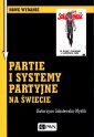 okładka książki - Partie i systemy partyjne na świecie