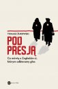 okładka książki - Pod presją. Co mówią o Zagładzie