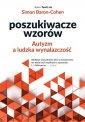 okładka książki - Poszukiwacze wzorów. Autyzm a ludzka