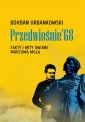 okładka książki - Przedwiośnie 68. Fakty i mity owiane