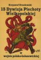 okładka książki - 15 Dywizja Piechoty w wojnie polsko-bolszewickiej