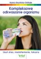 okładka książki - Kompleksowe odkwaszanie organizmu