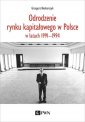 okładka książki - Odrodzenie rynku kapitałowego w