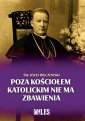 okładka książki - Poza Kościołem katolickim nie ma