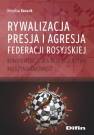 okładka książki - Rywalizacja, presja i agresja Federacji