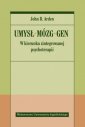 okładka książki - Umysł Mózg Gen. W kierunku zintegrowanej