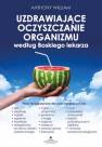 okładka książki - Uzdrawiające oczyszczanie organizmu