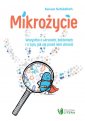 okładka książki - Mikrożycie. Wszystko o wirusach,