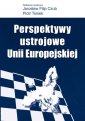 okładka książki - Perspektywy ustrojowe Unii Europejskiej