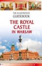 okładka książki - Przewodnik ilustrowany Zamek Królewski