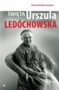 okładka książki - Święta Urszula Ledóchowska