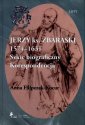 okładka książki - Jerzy książę Zbaraski 1574–1631.