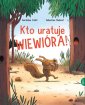 okładka książki - Kto uratuje Wiewióra