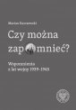 okładka książki - Czy można zapomnieć? Wspomnienia