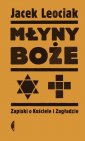 okładka książki - Młyny boże. Zapiski o Kościele