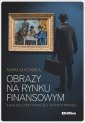 okładka książki - Obrazy na rynku finansowym. Analiza