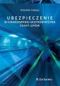 okładka książki - Ubezpieczenie w finansowaniu skutków