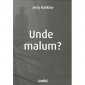 okładka książki - Unde malum?