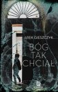 okładka książki - Bóg Tak Chciał