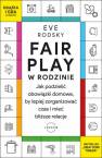 okładka książki - Fair Play w rodzinie. Jak podzielić