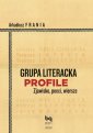 okładka książki - Grupa Literacka PROFILE. Zjawisko,