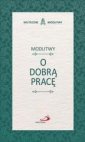 okładka książki - Modlitwy o dobrą pracę