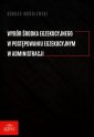 okładka książki - Wybór środka egzekucyjnego w postępowaniu