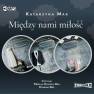 pudełko audiobooku - Między nami miłość. PAKIET (CD