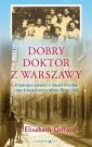 okładka książki - Dobry doktor z Warszawy